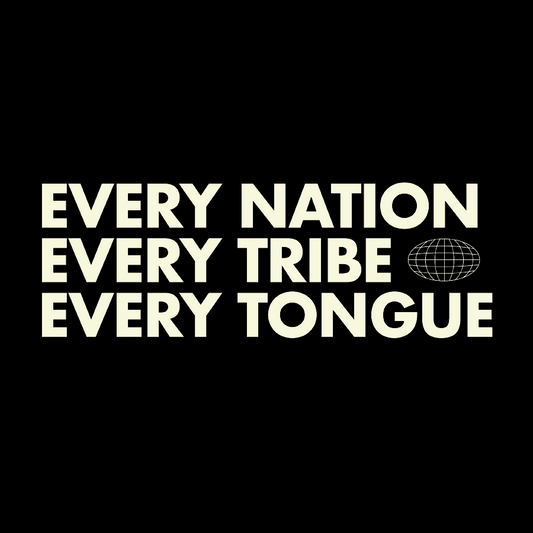 Every Nation, Every Tribe, Every Tongue Sticker